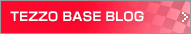 TEZZO BASE BLOG